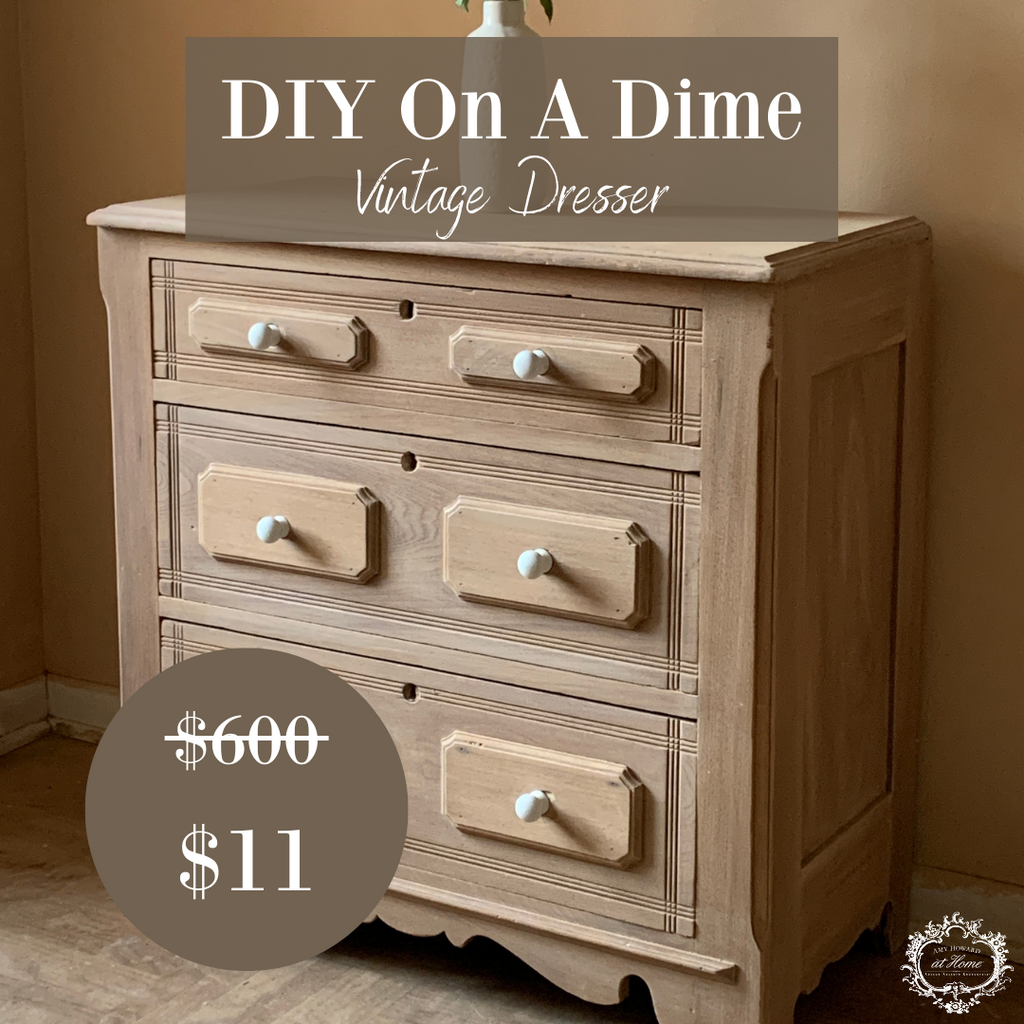 DIY On A Dime Series: Vintage Dresser