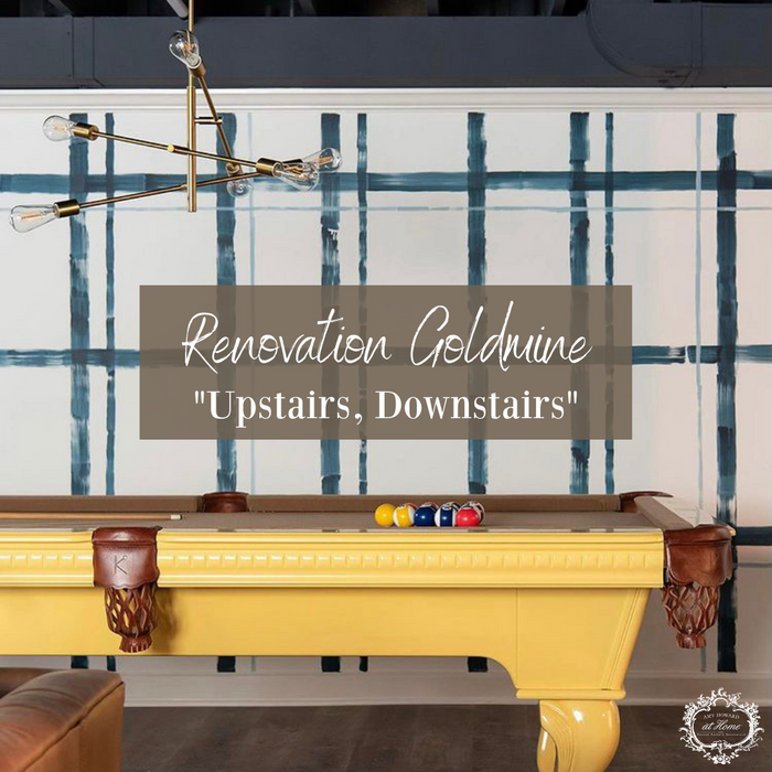 Renovation Goldmine: Upstairs, Downstairs